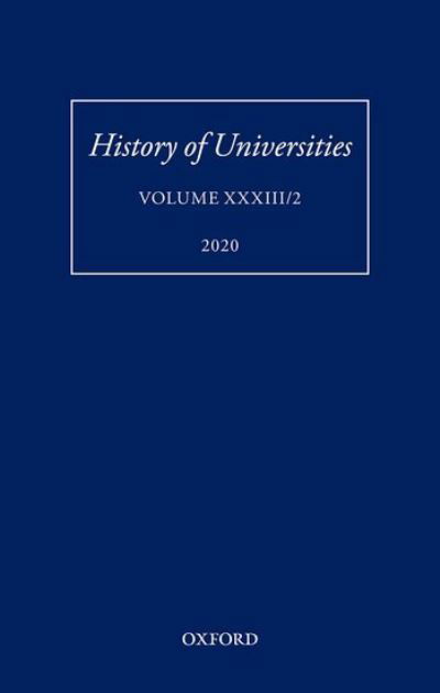 History of Universities Volume XXXIII/2 - History of Universities Series -  - Kirjat - Oxford University Press - 9780192893833 - keskiviikko 28. lokakuuta 2020