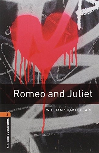 Cover for William Shakespeare · Oxford Bookworms Library: Level 2:: Romeo and Juliet Playscript audio pack - Oxford Bookworms Library (Bok) (2016)