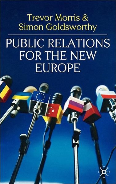 Cover for Trevor Morris · Public Relations for the New Europe (Innbunden bok) (2008)