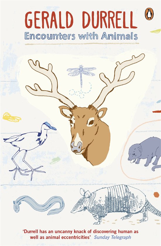 Encounters with Animals - Gerald Durrell - Bøker - Penguin Books Ltd - 9780241955833 - 6. september 2012