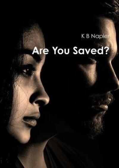 Cover for K B Napier · Are You Saved? (Pocketbok) (2019)