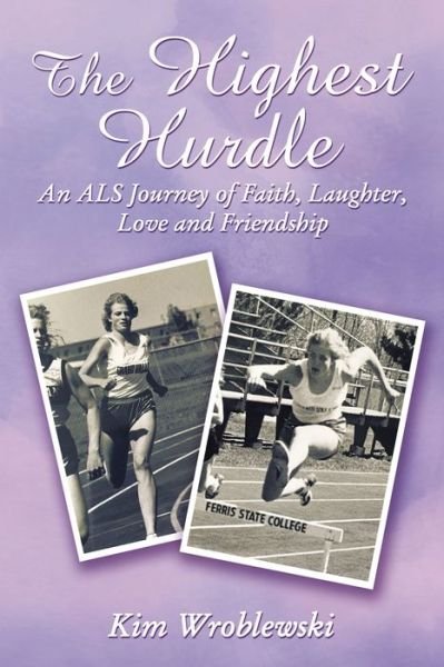 Cover for Kim Wroblewski · The Highest Hurdle (Paperback Book) (2019)