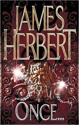 Cover for James Herbert · Once (Paperback Bog) [Unabridged edition] (2007)