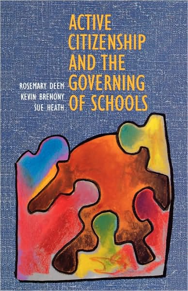 Cover for Deem · Active Citizenship and the Governing of Schoolsaa (Paperback Book) [First edition] (1995)