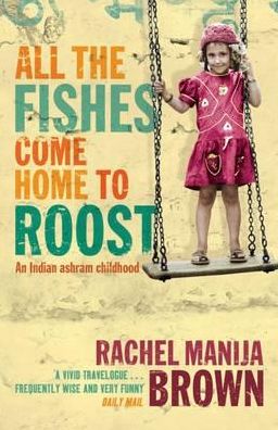 Cover for Rachel Manija Brown · All the Fishes Come Home to Roost (Paperback Book) (2007)