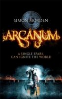 Cover for Simon Morden · Arcanum (Paperback Book) (2014)