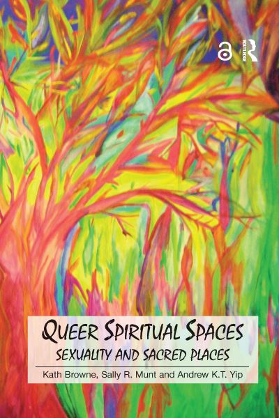 Cover for Kath Browne · Queer Spiritual Spaces: Sexuality and Sacred Places (Paperback Book) (2020)