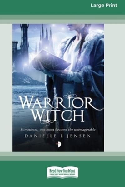 Cover for Danielle L Jensen · Warrior Witch [Standard Large Print 16 Pt Edition] (Paperback Bog) (2017)