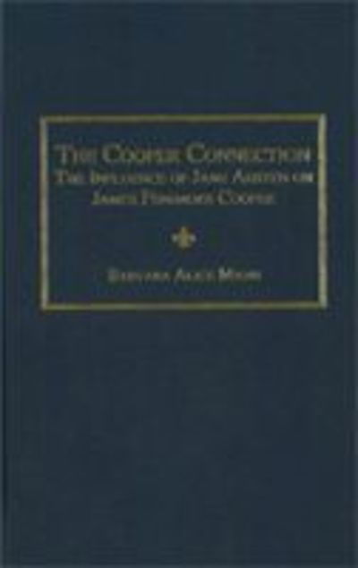 Cover for Barbara Alice Mann · The Cooper Connection: The Influence of Jane Austen on James Fenimore Cooper - AMS Studies in the Nineteenth Century (Hardcover Book) (2015)