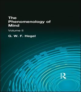 Cover for G W F Hegel · The Phenomenology of Mind: Volume II (Gebundenes Buch) (2002)