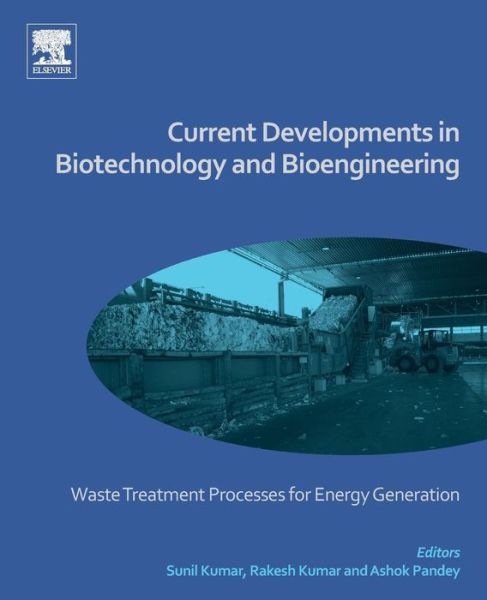 Cover for Ashok Pandey · Current Developments in Biotechnology and Bioengineering: Waste Treatment Processes for Energy Generation (Taschenbuch) (2018)