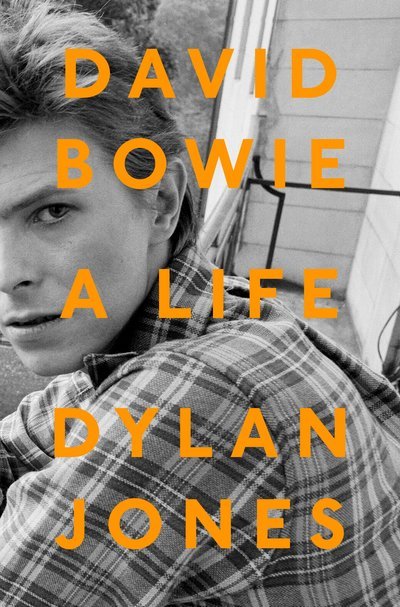 Cover for Dylan Jones · David Bowie: A Life (Hardcover Book) (2017)