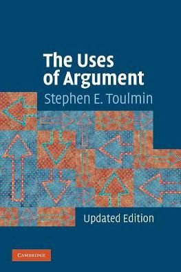 Cover for Toulmin, Stephen E. (University of Southern California) · The Uses of Argument (Pocketbok) [Updated edition] (2003)