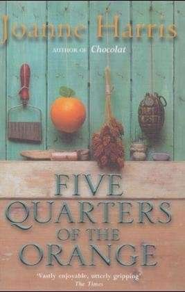 Cover for Joanne Harris · Five Quarters Of The Orange (Pocketbok) (2002)