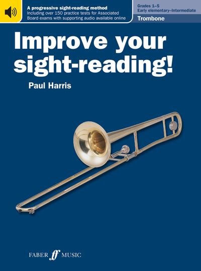 Cover for Paul Harris · Improve your sight-reading! Trombone (Bass Clef) Grades 1-5 - Improve Your Sight-reading! (Paperback Book) (2023)