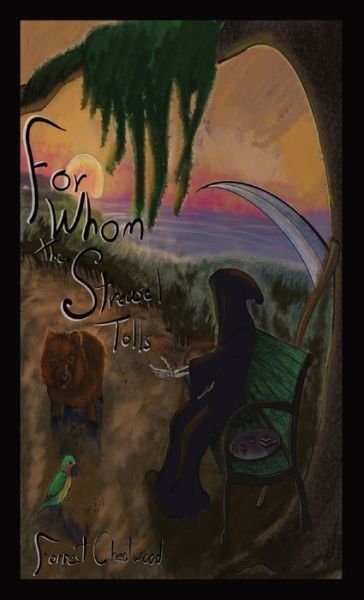 Cover for Forrest Cheatwood · For Whom the Streusel Tolls (Paperback Book) (2021)