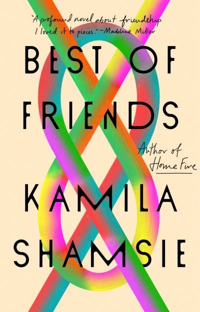 Cover for Kamila Shamsie · Best of Friends (Buch) (2023)