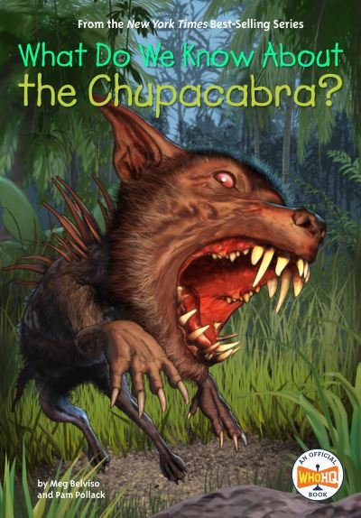 Cover for Pam Pollack · What Do We Know about the Chupacabra? (Buch) (2023)
