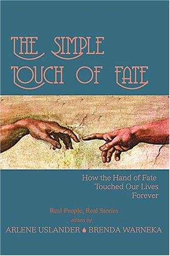 Cover for Brenda Warneka · The Simple Touch of Fate: How the Hand of Fate Touched Our Lives Forever (Paperback Book) (2003)