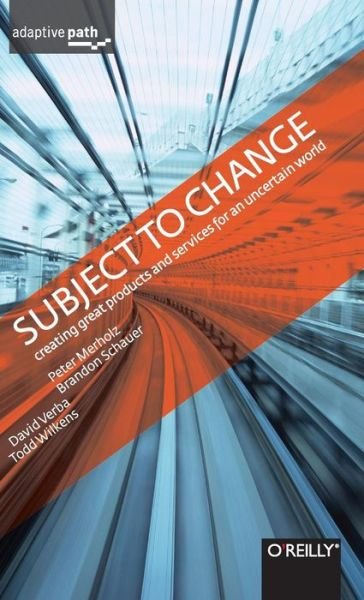 Cover for Peter Merholz · Subject to Change (Hardcover Book) (2008)