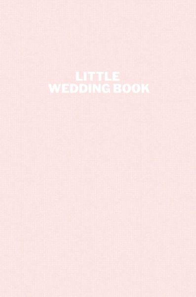 Cover for Laura Feldman · Little Wedding Book (Hardcover Book) (2021)