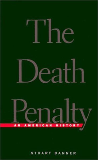 Cover for Stuart Banner · The Death Penalty: An American History (Paperback Book) (2003)