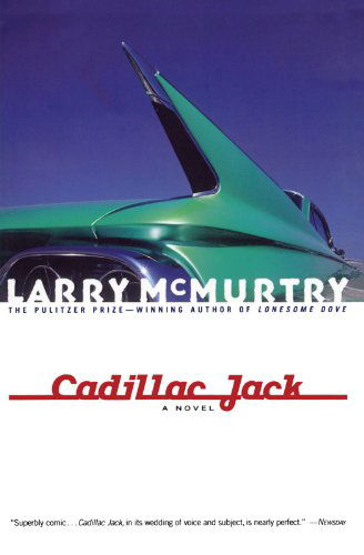 Cover for Larry Mcmurtry · Cadillac Jack : a Novel (Pocketbok) [Reprint edition] (2002)