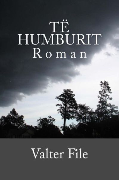 Cover for Valter File · Të Humburit (Paperback Book) [Albanian edition] (2014)