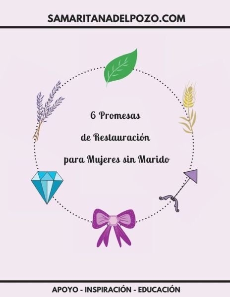 Cover for Betzaida Vargas · 6 Promesas de Restauracion para mujeres sin marido (Paperback Book) (2019)