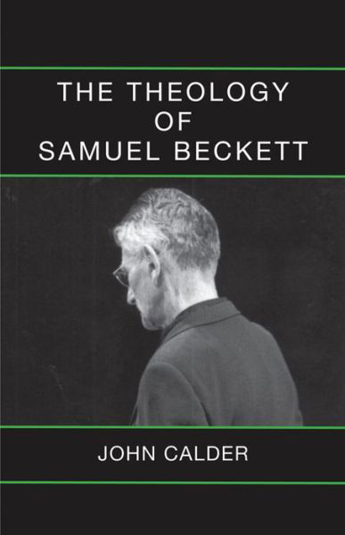 Cover for John Calder · The Theology of Samuel Beckett (Paperback Book) (2013)