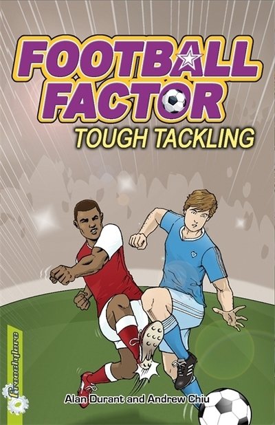Cover for Alan Durant · Football Factor: Tough Tackling - Football Factor (Paperback Book) (2013)