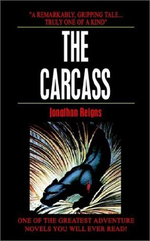Cover for Jonathan Reigns · The Carcass (Pocketbok) (2002)
