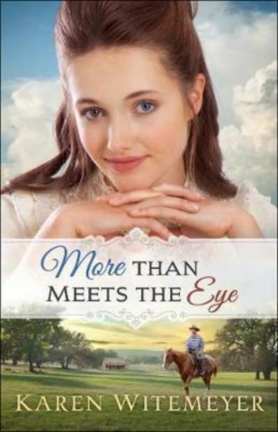 Cover for Karen Witemeyer · More Than Meets the Eye (Paperback Bog) (2018)