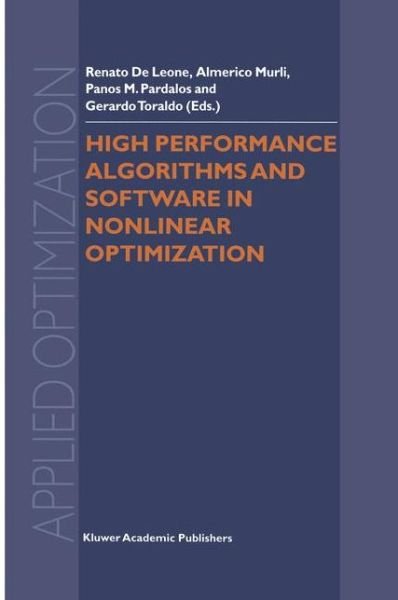 Renato De Leone · High Performance Algorithms and Software in Nonlinear Optimization - Applied Optimization (Hardcover bog) [1999 edition] (1998)