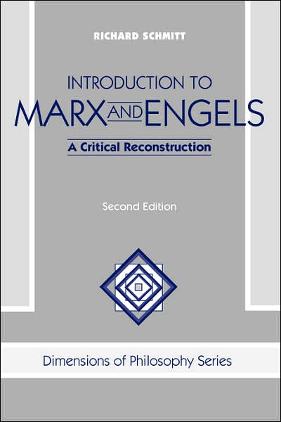 Cover for Richard Schmitt · Introduction To Marx And Engels: A Critical Reconstruction (Paperback Book) (1997)