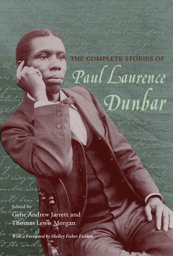 Cover for Paul Laurence Dunbar · The Complete Stories of Paul Laurence Dunbar (Paperback Book) (2009)