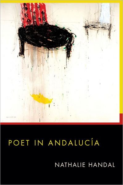 Cover for Nathalie Handal · Poet in Andalucia - Pitt Poetry Series (Paperback Book) (2012)