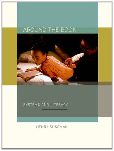 Cover for Henry Sussman · Around the Book: Systems and Literacy (Hardcover Book) (2011)