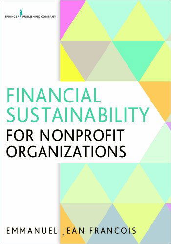 Cover for Emmanuel Jean Francois · Financial Sustainability for Nonprofit Organizations (Paperback Book) (2014)
