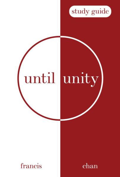 Cover for Francis Chan · Until Unity: Study Guide (Paperback Bog) (2021)