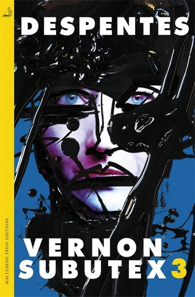 Vernon Subutex Three: The final book in the rock and roll cult trilogy - Virginie Despentes - Boeken - Quercus Publishing - 9780857059833 - 27 mei 2021