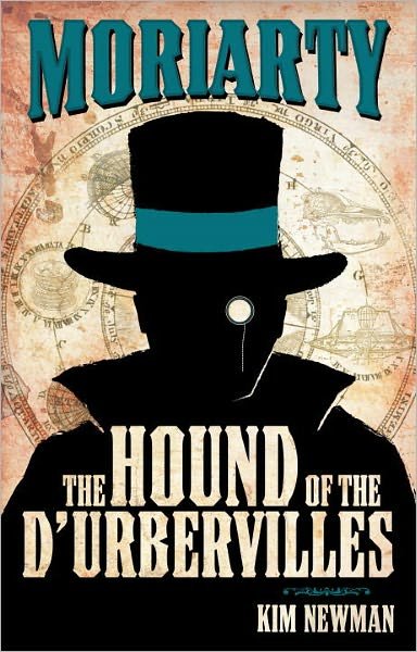 Professor Moriarty: The Hound of the D'Urbervilles - Kim Newman - Books - Titan Books Ltd - 9780857682833 - September 23, 2011