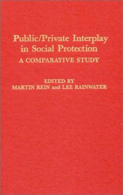 Cover for Martin Rein · Public / Private Interplay in Social Protection (Hardcover Book) (1987)