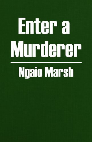 Cover for Ngaio Marsh · Enter a Murderer (Hardcover Book) (1976)