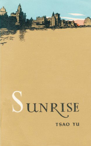 Cover for Tsao Yu · Sunrise: A Play in Four Acts (Pocketbok) (2001)