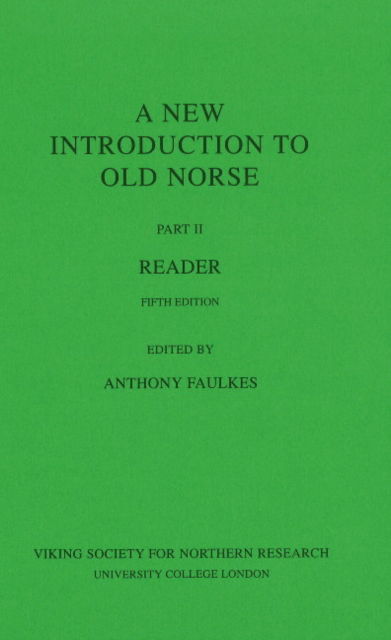 Cover for Anthony Faulkes · New Introduction To Old Norse: Part II -- Reader (Paperback Book) [5 Revised edition] (2011)