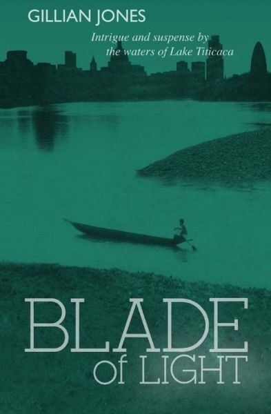 Gillian Jones · Blade of Light (A Water Trilogy) (Volume 1) (Paperback Book) (2014)