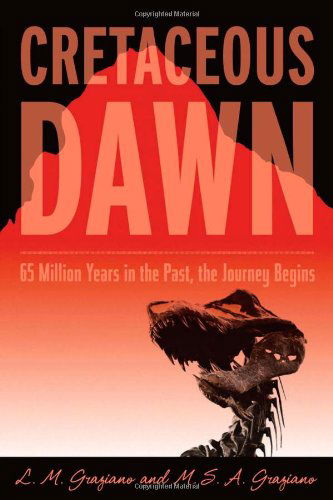 Cover for Michael S. A. Graziano · Cretaceous Dawn (Paperback Book) (2008)