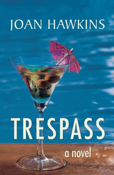 Cover for Joan Hawkins · Trespass (Paperback Book) (2013)