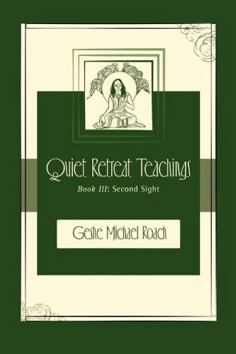 Cover for Michael Roach · Second Sight: Quiet Retreat Teachings Book 3 (Taschenbuch) (2011)